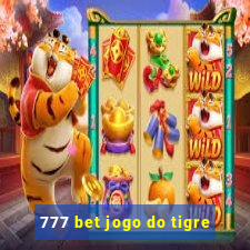 777 bet jogo do tigre